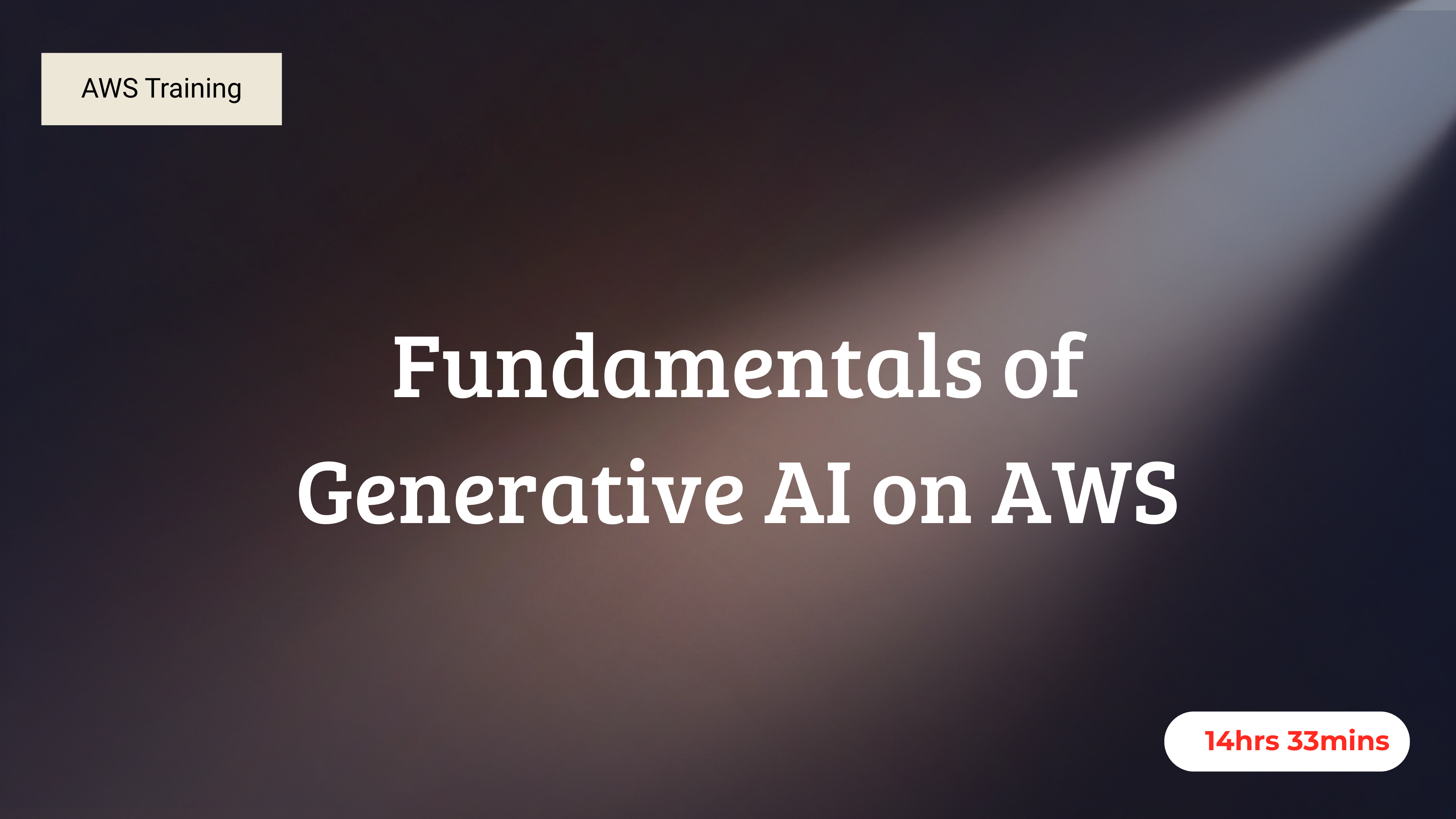 Fundamentals of Generative AI on AWS