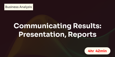 Communicating Results: Presentation, Reports