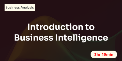 Introduction to Business Intelligence