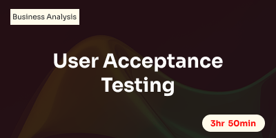 User Acceptance Testing