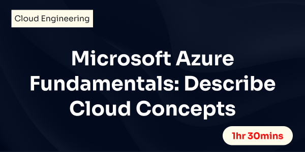 Microsoft Azure Fundamentals