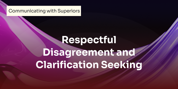 respectful_disagreement_and_clarification_seeking.png