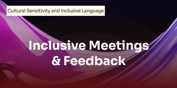 inclusive_meetings_and_feedback.png