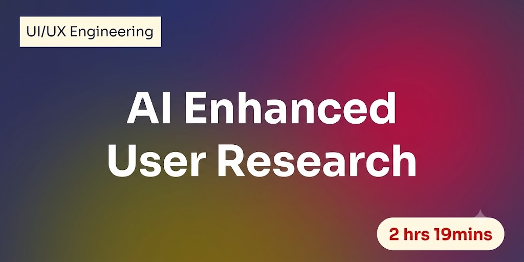AI Enhanced User Research