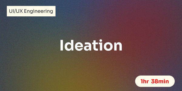 Ideation